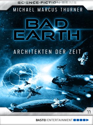 cover image of Bad Earth 11--Science-Fiction-Serie
